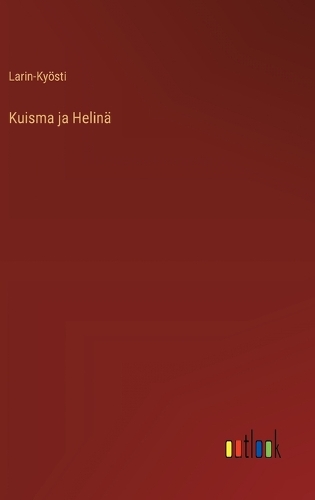 Kuisma ja Helinä
