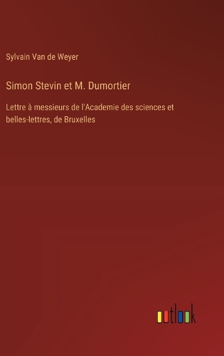 Simon Stevin et M. Dumortier