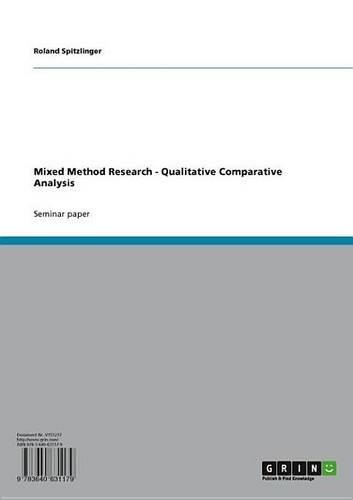 Mixed Method Research - Qualitative Comparative Analysis
