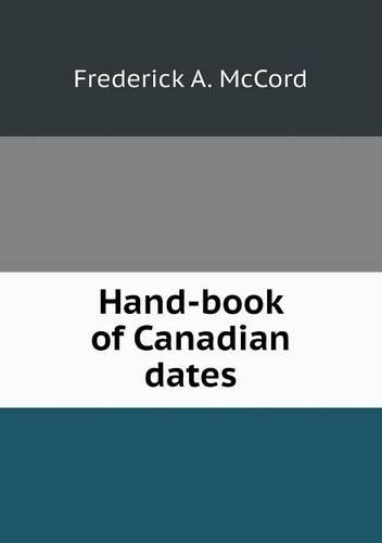 Hand-book of Canadian dates