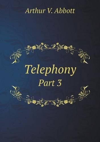 Telephony Part 3