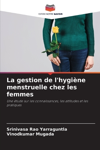 La gestion de l'hygiène menstruelle chez les femmes