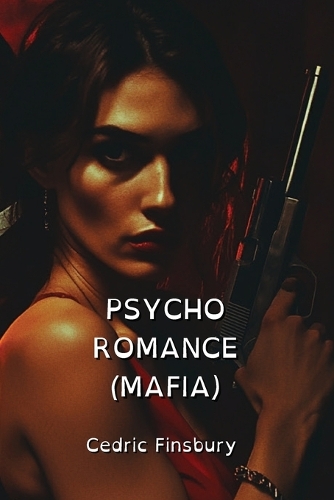 Psycho Romance (Mafia)