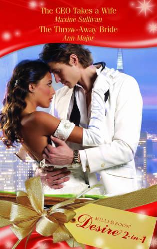 The CEO Takes a Wife: (Mills & Boon Desire)