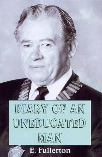 Diary of an Uneducated Man