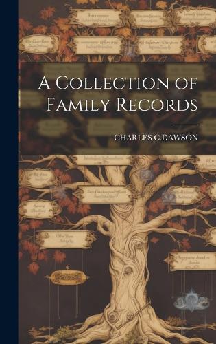 A Collection of Family Records