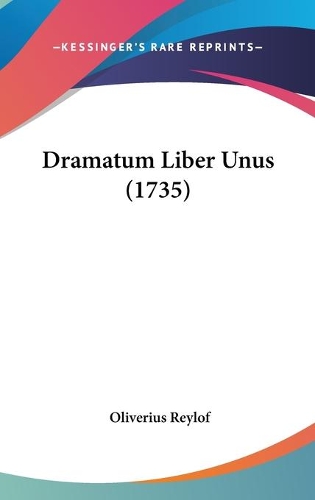 Dramatum Liber Unus (1735)