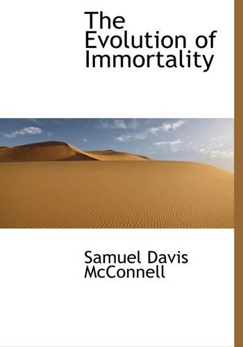 The Evolution of Immortality