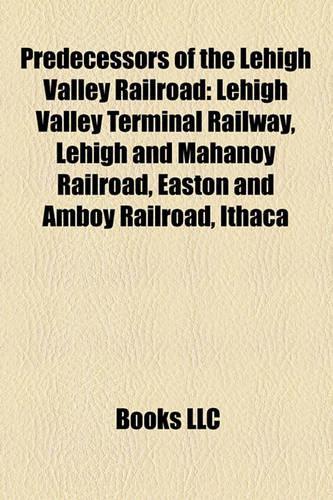 Predecessors of the Lehigh Valley Railroad