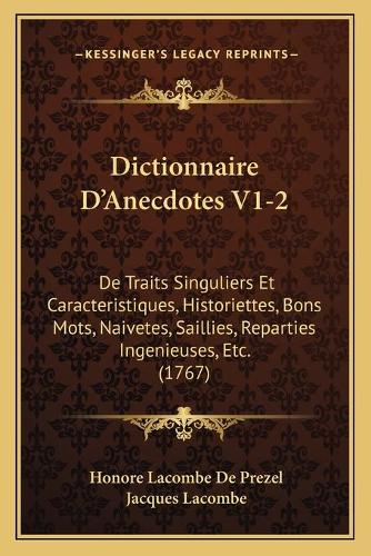 Dictionnaire D'Anecdotes V1-2