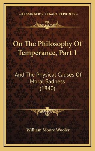 On The Philosophy Of Temperance, Part 1