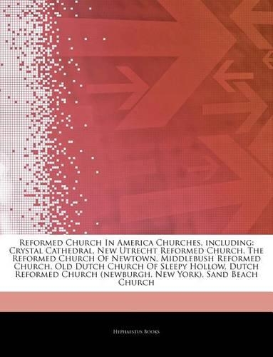 Articles on Reformed Church in America Churches, Including