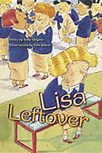 Rigby PM Plus Extension: Leveled Reader Bookroom Package Ruby (Levels 27-28) Lisa Leftover(Rigby PM Plus Extension)