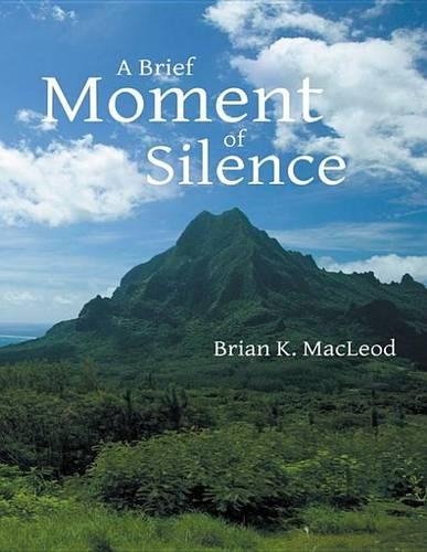 A Brief Moment of Silence