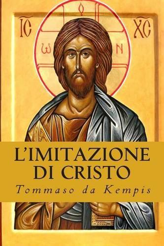 L'Imitazione di Cristo: De Imitatione Christi(Italian)