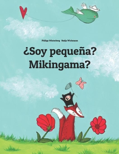 ¿Soy pequeña? Mikingama?