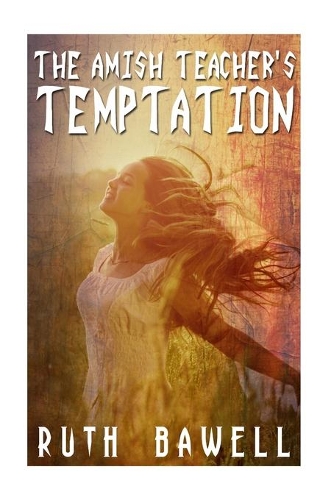 The Amish Teacher's Temptation (Amish Romance)