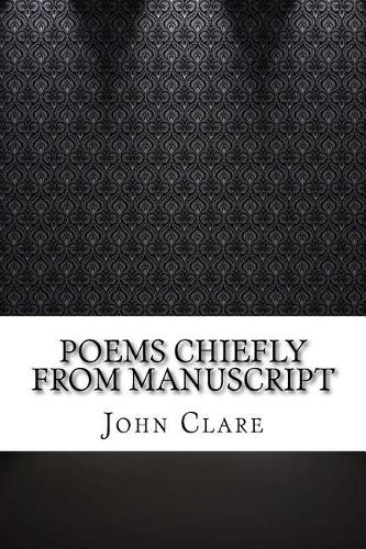Poems Chiefly from Manuscript