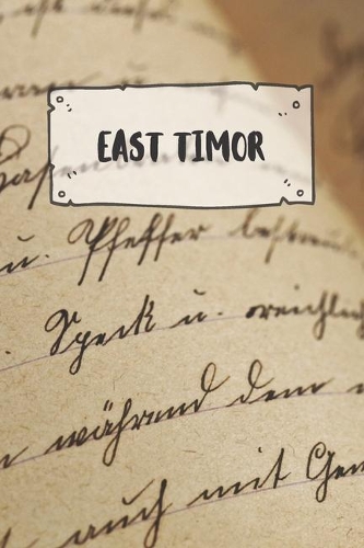 East Timor: Ruled Travel Diary Notebook or Journey Journal - Lined Trip Pocketbook for Men and Women with Lines