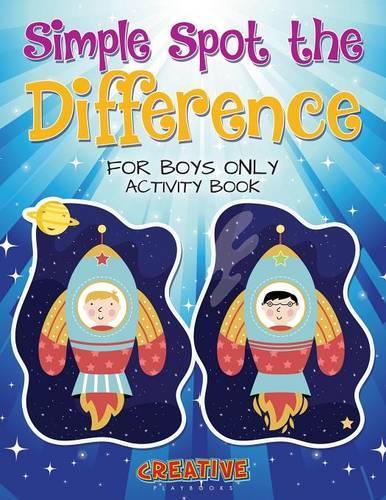 Simple Spot the Difference for Boys Only Activity Book: (English)