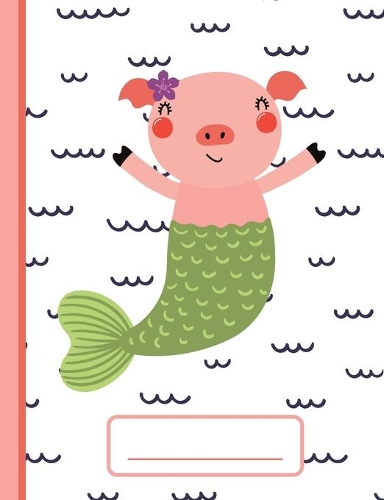Piggy Mermaid - Wide-Ruled Composition Book