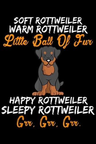 Soft Rottweiler warm Rottweiler Little ball of fur happyy rottweiler sleepy rottweiler grr, grr, grr.