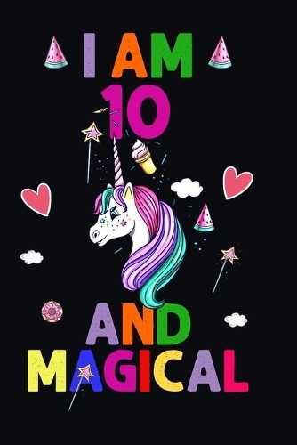 I am 10 And Magical