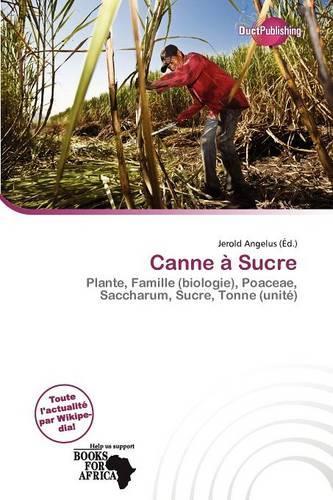 Canne Sucre: (French)
