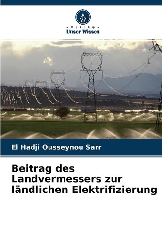 Beitrag des Landvermessers zur ländlichen Elektrifizierung
