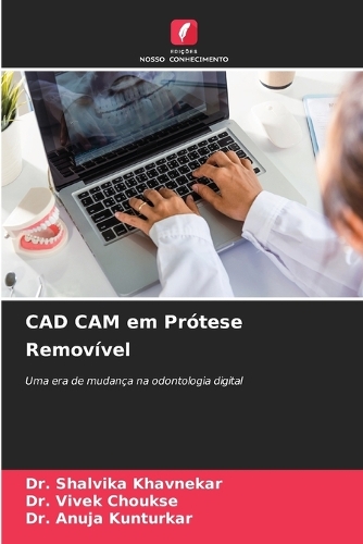 CAD CAM em Prótese Removível