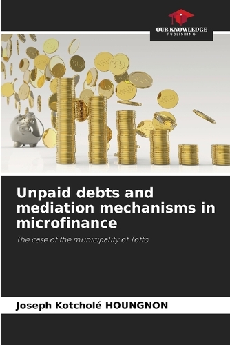 Unpaid debts and mediation mechanisms in microfinance