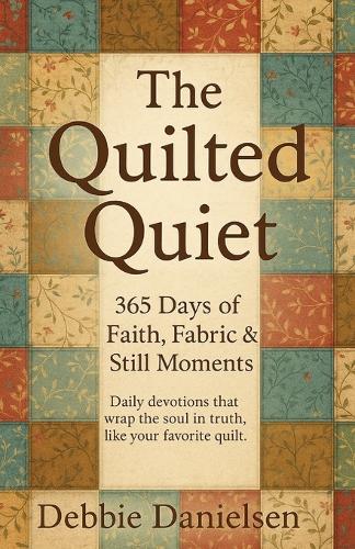The Quilted Quiet