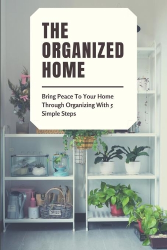 The Organized Home