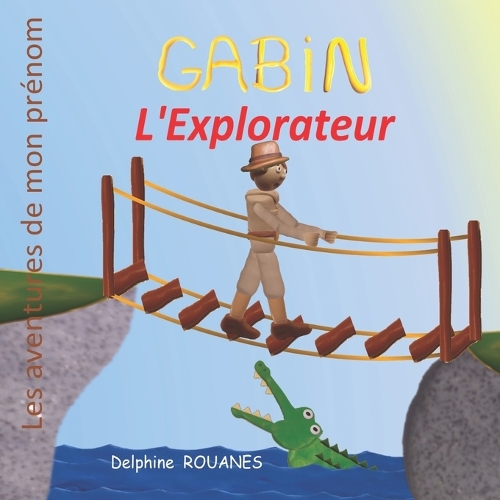Gabin l'Explorateur