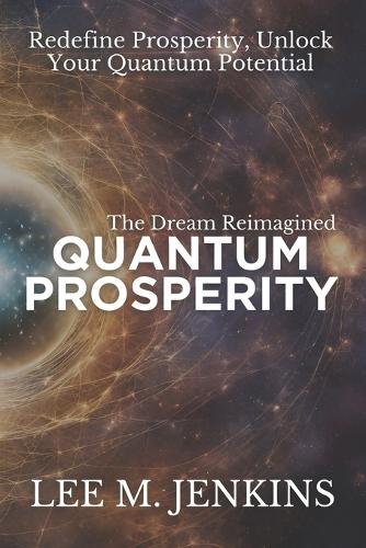 Quantum Prosperity
