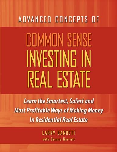 Common Sense Investing In Real Estate