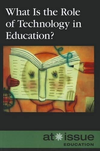 What Is the Role of Technology in Education?: (At Issue (Paperback))