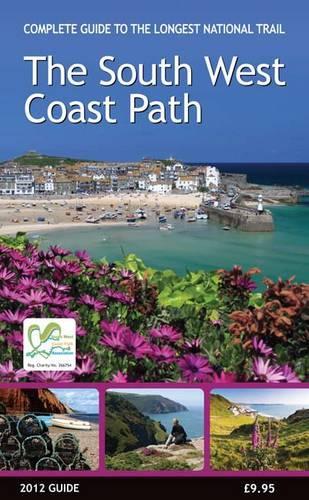 The South West Coast Path 2012 Guide