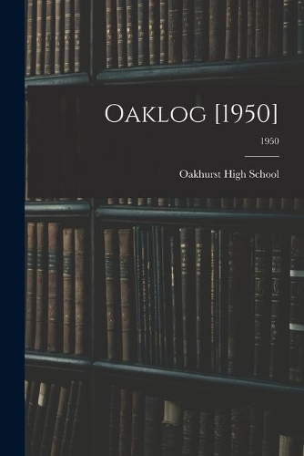 Oaklog [1950]; 1950