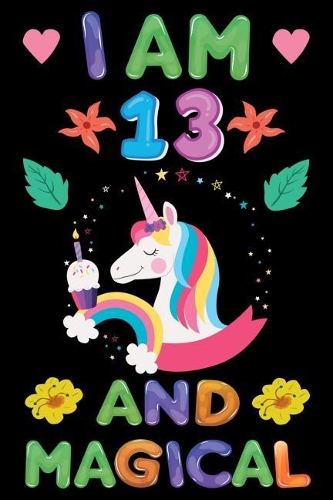 I am 13 And Magical