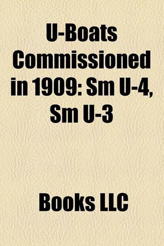 U-Boats Commissioned in 1909