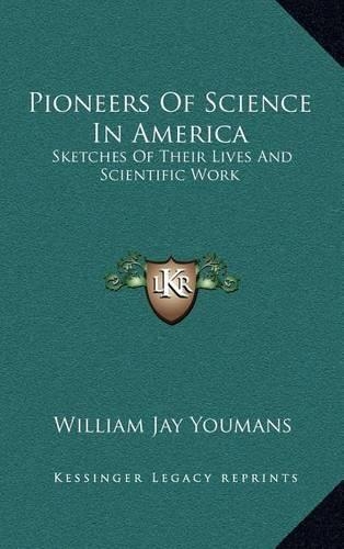 Pioneers of Science in America