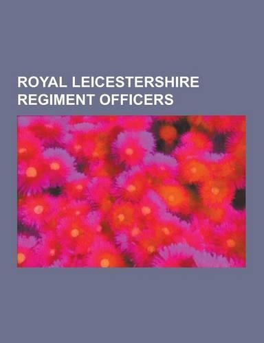 Royal Leicestershire Regiment Officers