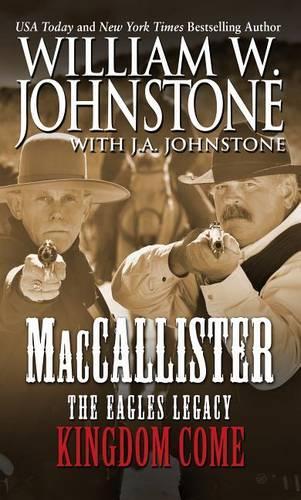 Maccallister: The Eagles Legacy: Kingdom Come