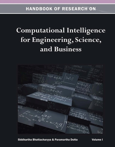 Handbook of Research on Computational Intelligence for Engineering, Science, and Business