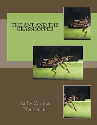 The Ant and the Grasshopper: (Stories to Learn and Draw by)