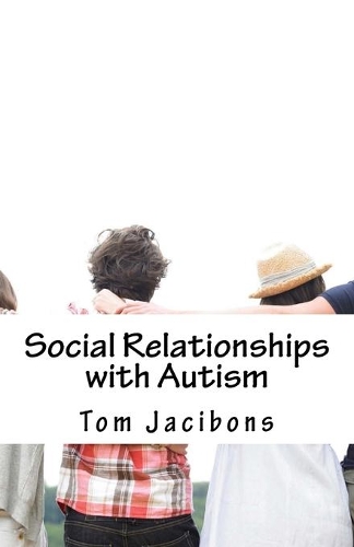 Social Relationships with Autism