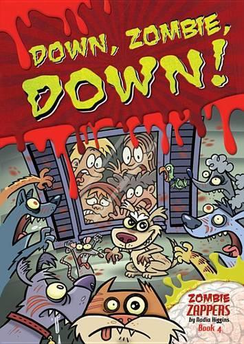 Down, Zombie, Down!: Zombie Zappers Book 4(Zombie Zappers)