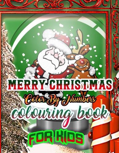 Merry Christmas Color by Numbers Coloring Book for Kids