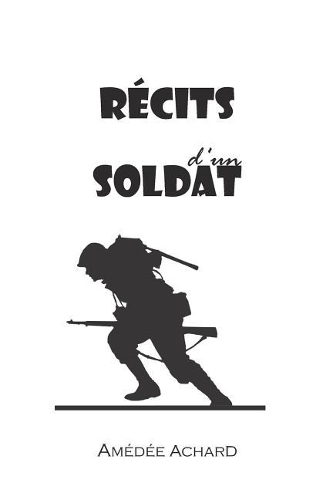 Récits d'Un Soldat